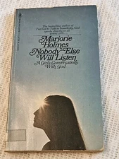 Nobody Else Will Listen - Marjorie Holmes (1981, Paperback)
