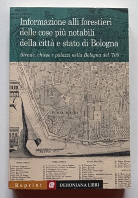 Ausländerinformation der bemerkenswerten Dinge der Stadt und des Staates Bologna