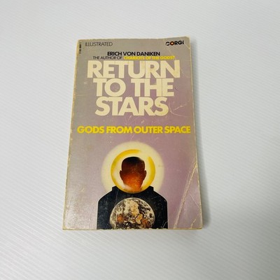 Return To The Stars by Erich von Daniken Gods From Outer Space Corgi Book