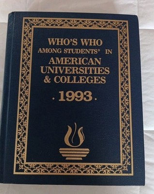 1993 Who's Who Among Students in American Universities and Colleges