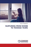 Shola Tahmazova | Nurturing From Womb To Teenage Years | Taschenbuch | Englisch