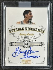 GEORGE GERVIN 2009-10 NATIONAL TREASURES NOTABLE NICKNAMES INSCRIPTION AUTO /99
