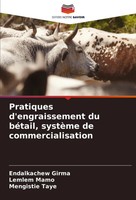 Endalkachew Girma (U. A.) | Pratiques D'engraissement Du BéTail, SystèMe De...