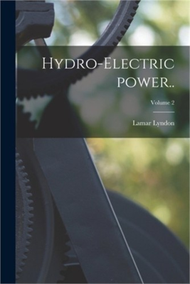 #ad Hydro electric Power..; Volume 2 Paperback or Softback $29.72