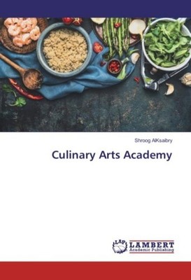 Culinary Arts Academy Shroog AlKsaibry