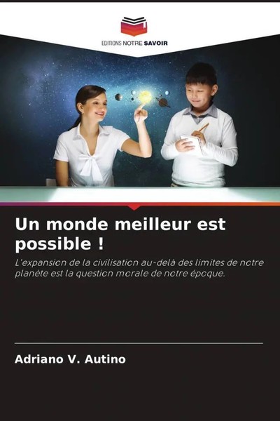 Un Monde Meilleur Est Possible ! Adriano V. Autino Taschenbuch FranzöSisch 2023-image