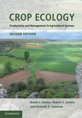 Crop Ecology Productivity and Management in Agricultural Systems Connor 2e