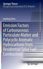 Emission Factors of Carbonaceous Particulate Matter and Polycyclic Aromatic Hydrocarbons from Residential Solid Fuel Combustions by G. Shen (Hardback, 2014)