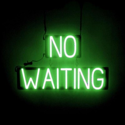 SpellBrite NO WAITING Sign | Neon Sign Look, LED Light | 25.3'' x 15.0''
