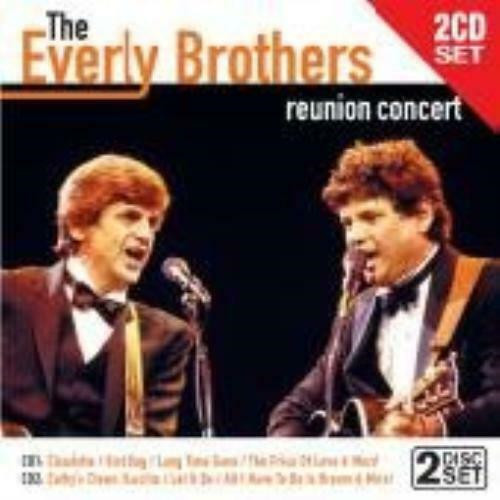 Everly Brothers - Reunion Concert CD Audio