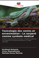 Kartheek Balapala (U. A.) | Toxicologie Des Venins Et Envenimation : Le...