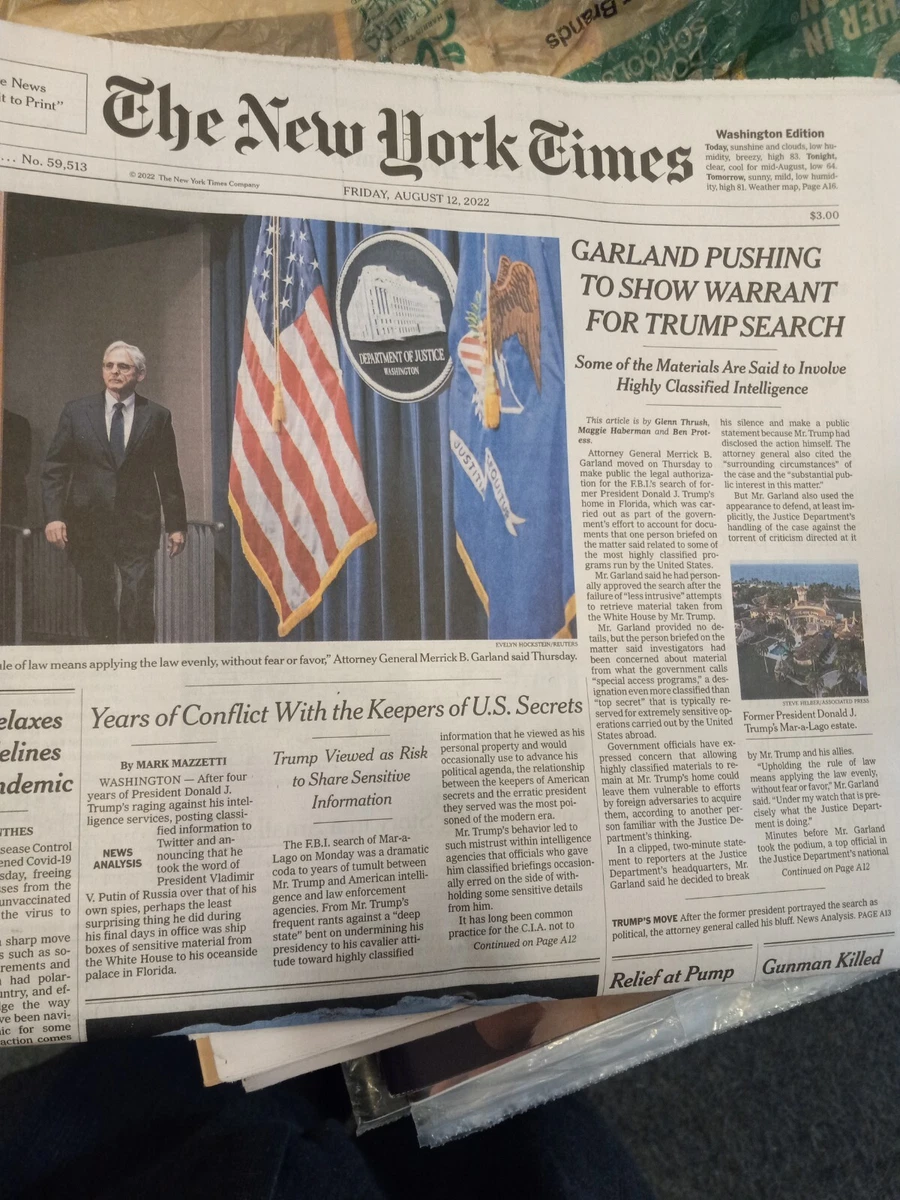 The New York Times Friday August 12 2022 GARLAND PUSHING TO SHOW.