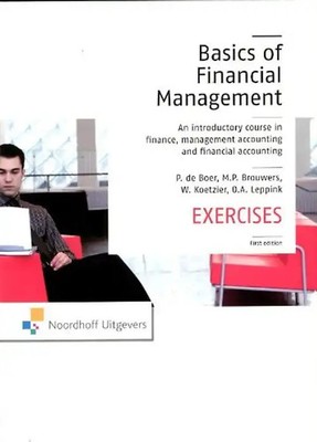 The Basics of Financial Management: An Introductory Course in Finance, Managemen