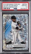 2019 BOWMAN STERLING SPECKLE REFRACTOR #BPR50 VICTOR VICTOR MESA #/99 PSA 10