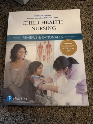 Pearson Reviews and Rationales : Child Health Nursing Reviews and Rationales