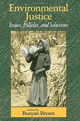 Environmental Justice: Issues, - Paperback, by Bryant Bunyan - Acceptable