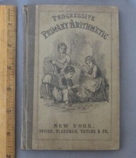 Vintage  Robinson's Progressive Intellectual Arithmetic Daniel Fish  1877 Primer