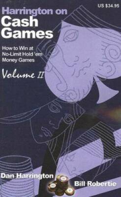 Harrington on Cash Games, Volume II: How to Play No-Limit Hold 'e - VERY GOOD