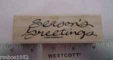 Stampin Up Single Stamp from the Season's Greeting Set Wood Mounted Used