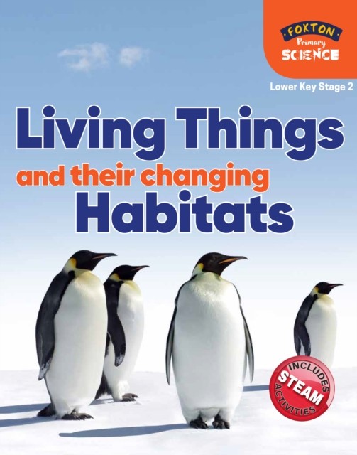 Foxton Primary Science: Living Things and their Changing Habitats (Lower KS2 Sc - Image 3