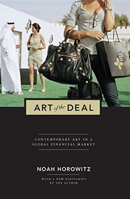Art of the Deal: Contemporary Art in a Global Financial Market .