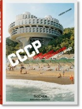 Fr�d�ric Chaubin. CCCP. Cosmic Communist Constructions by Frederic Chaubin