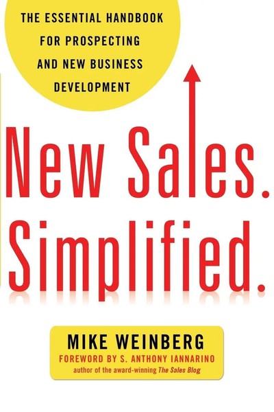 The New Sales. Simplified. | Mike Weinberg | Taschenbuch | Englisch | 2012-image