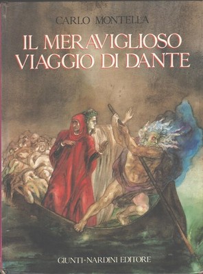 Dantes wunderbare Reise von Carlo Montella Aufl. Gelenke