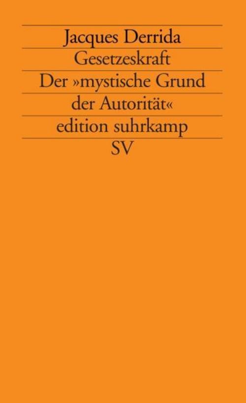 Gesetzeskraft Jacques Derrida