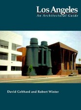 Los Angeles: An Architectural Guide - Paperback By Gebhard, David - VERY GOOD Los Angeles: An Architectural Guide - Paperback By Gebhard, David - VERY GOOD