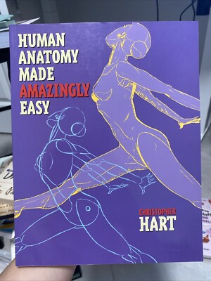 Human Anatomy Made Amazingly Easy by Christopher Hart (2000, Trade Paperback)