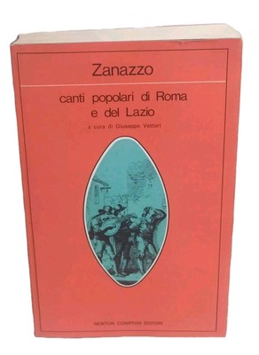 Volkslieder von Rom und Lazio Zanazzo Prima Ed Newton Compton I sauri 1977
