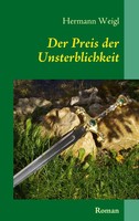 Der Preis Der Unsterblichkeit Der Weg Zwischen Den Sternen 1 Hermann Weigl Buch