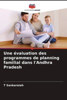 T. Sankaraiah | Une éValuation Des Programmes De Planning Familial Dans...
