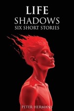 Life Shadows by Peter Hermans Paperback Book