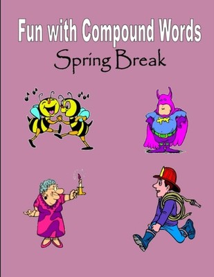 Mahoney - Spring Break   Fun with Compound Words - New paperback or so - X555z