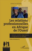 Alfred Inis Ndiaye | Relations Professionnelles En Afrique De L'ouest | Buch