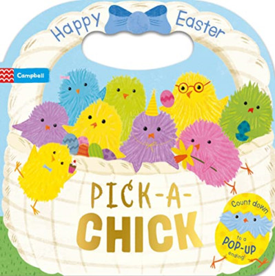 Pick-a-Chick: Happy Easter - Cardboard NEW Books, Campbell 14/02/2023