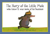 The Story Of The Little Mole Who Knew It Was None Of His Business Holzwarth Buch