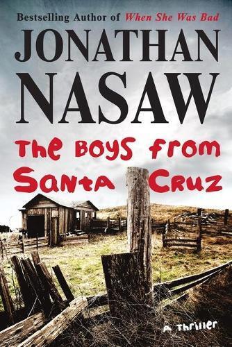 Thumbnail - Jonathan Nasaw The Boys From Santa Cruz (taschenbuch)