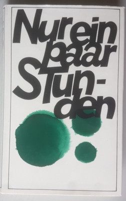 Nur ein paar Stunden ausgewählt von Helmut Preißler