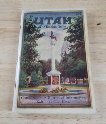 Vintage UTAH THE TOURISTS' GUIDE Its People Resources Attractions & Institutions