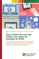 Maria De Lourdes Ferreira Nunes (U. A.) | Uma AnáLise Do Uso Das MíDias Nas...