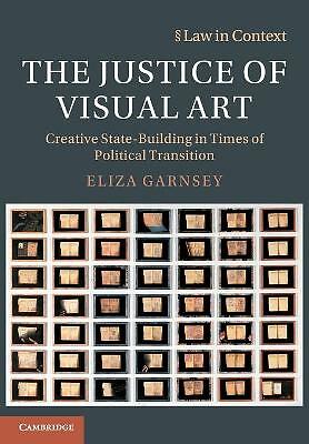 The Justice of Visual Art Garnsey Paperback Cambridge University Press