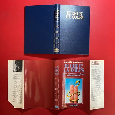 Brunella GASPERINI - DI WHO E' LA SCHULD Probleme Ehe Marietti (1976 Buch