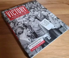 Victory: World War II in Real Time by Associated Press