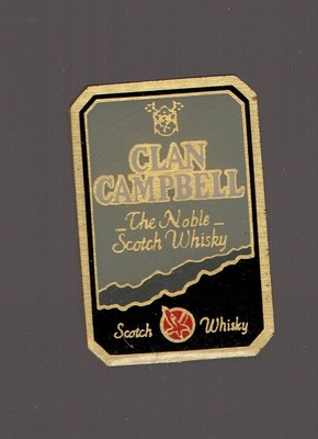 Pin's Drink / Clan Campbell The Noble Scotch Whisky 