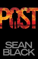 Post: A Byron Tibor Thriller by Sean Black (English) Paperback Book
