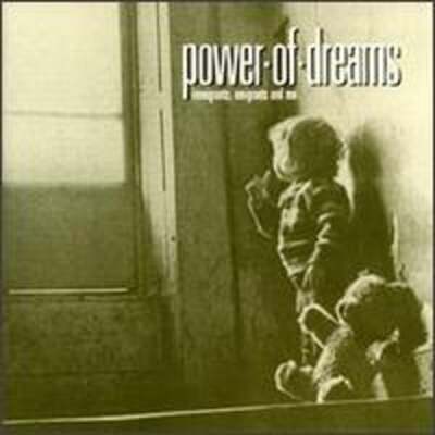 Immigrants, Emigrants & Me by Power of Dreams: Used