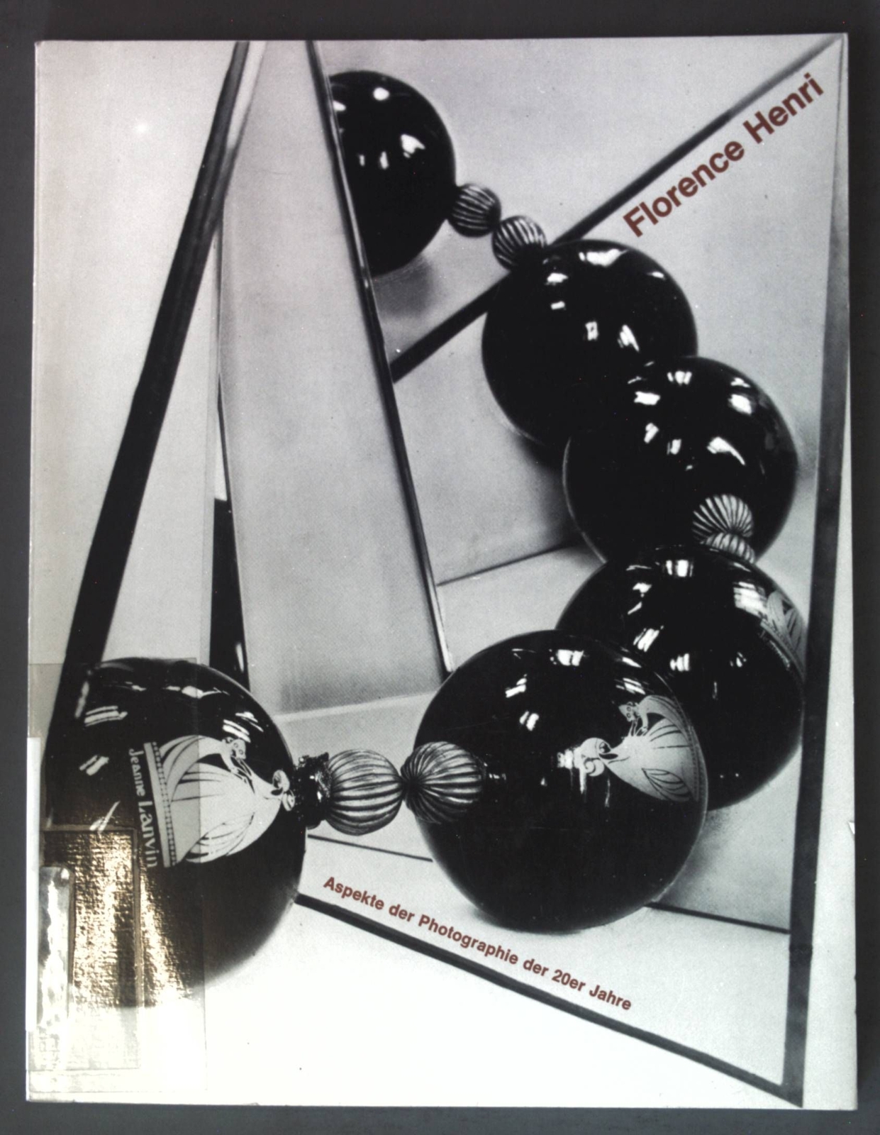 Florence Henri: Aspekte der Photographie der 20er Jahre;